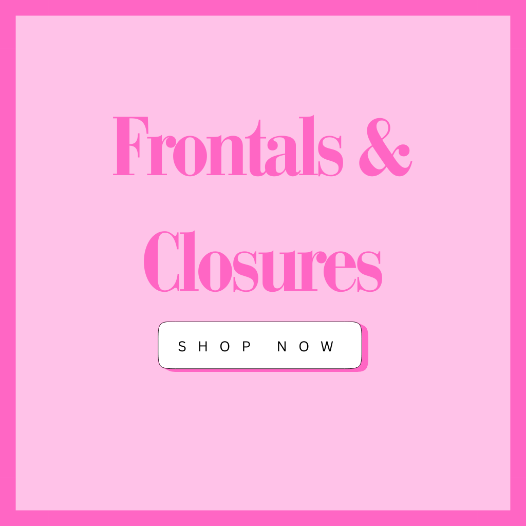 Frontal & Closures